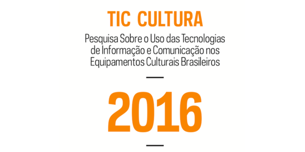 No ar a Pesquisa TIC Cultura 2016, com contribuição de Luiz O. Sakuda