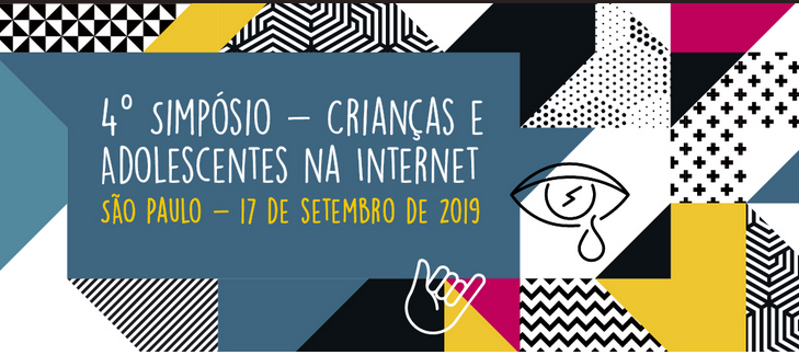 Aconteceu o 4º Simpósio - Crianças e Adolescentes na Internet