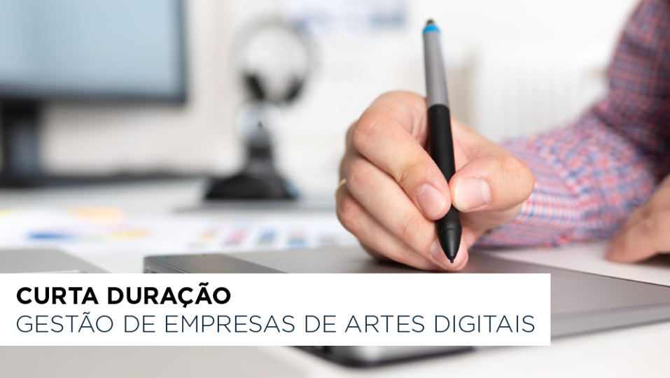 Aberta turma de Gestão de Empresas de Artes Digitais: Animação e Jogos