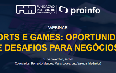 WEBINAR: E-SPORTS E GAMES: Oportunidades e desafios para negócios