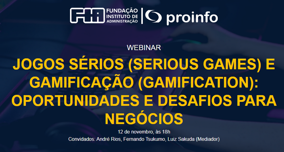 WEBINAR: JOGOS SÉRIOS E GAMIFICAÇÃO