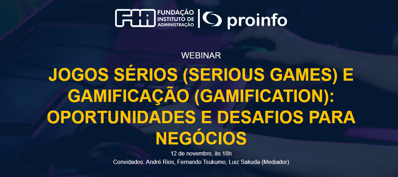 WEBINAR: JOGOS SÉRIOS E GAMIFICAÇÃO