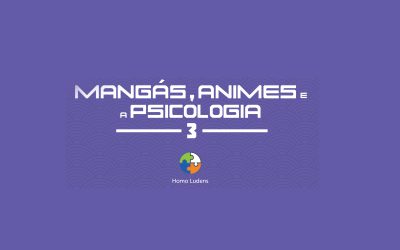 Live: Mangás, Animes e a Psicologia 3