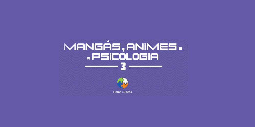 Live: Mangás, Animes e a Psicologia 3