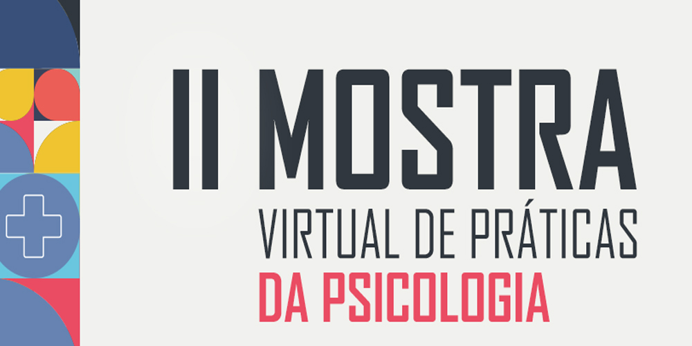 Homo Ludens e Saúde Mental: II Mostra Virtual de Práticas da Psicologia