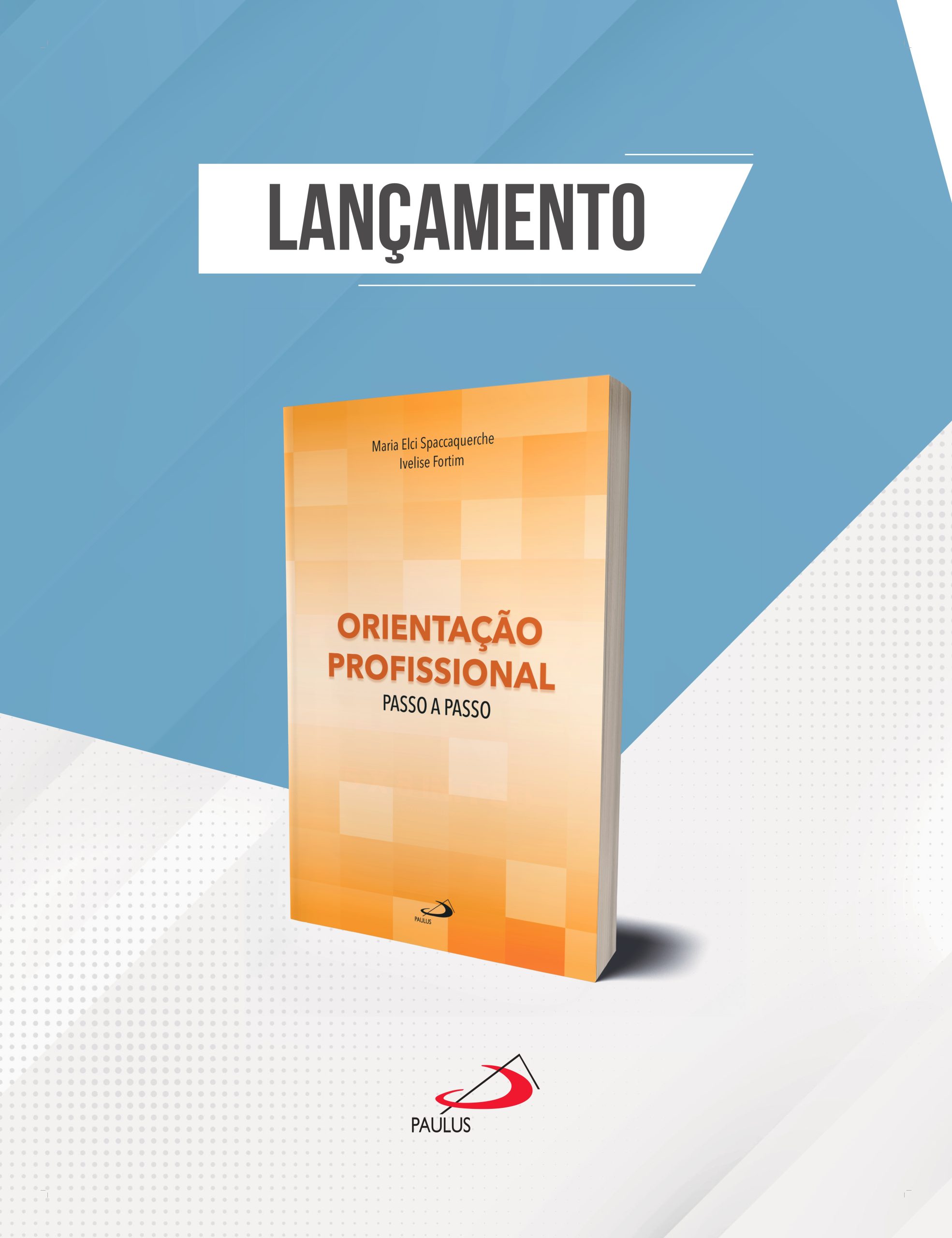 Relançamento - Orientação Profissional Passo a Passo