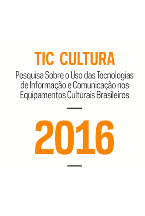 Pesquisa TIC Cultura 2016