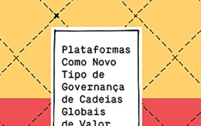 Plataformas como novo tipo de governança de cadeias globais de valor: estudo na indústria de jogos digitais