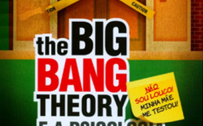 The Big Bang Theory e a Psicologia