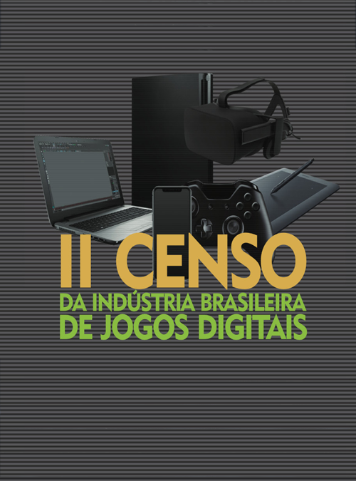 II Censo Indústria Brasileira de Jogos Digitais