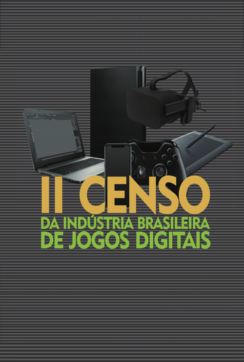 II Censo Indústria Brasileira de Jogos Digitais