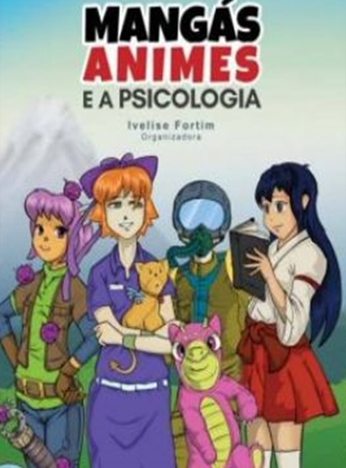 Mangás, Animes e a Psicologia